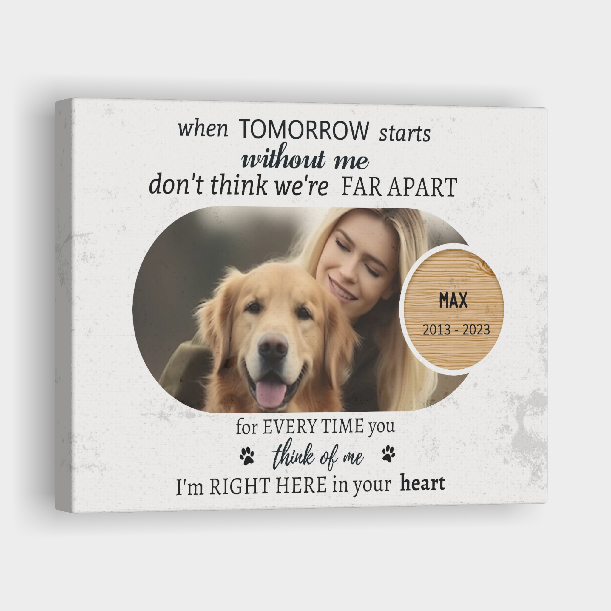 Tomorrow Start Without Me, Hang and Place - Personalized Canvas Print Pet Memorial