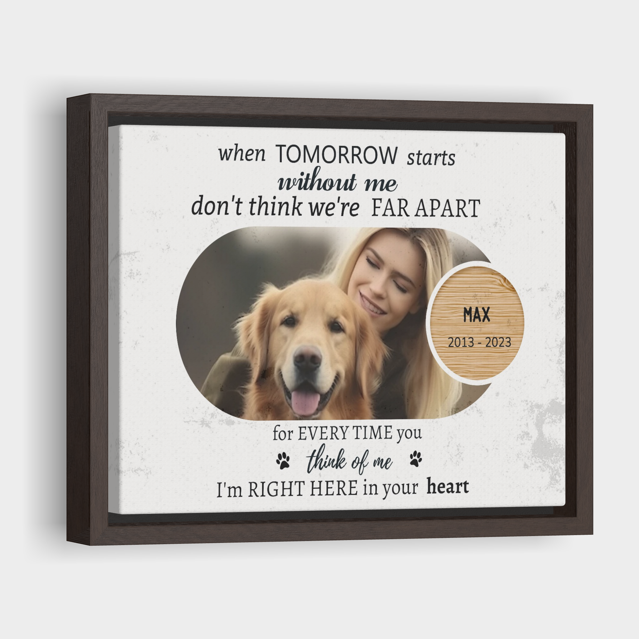 Tomorrow Start Without Me, Hang and Place - Personalized Canvas Print Pet Memorial