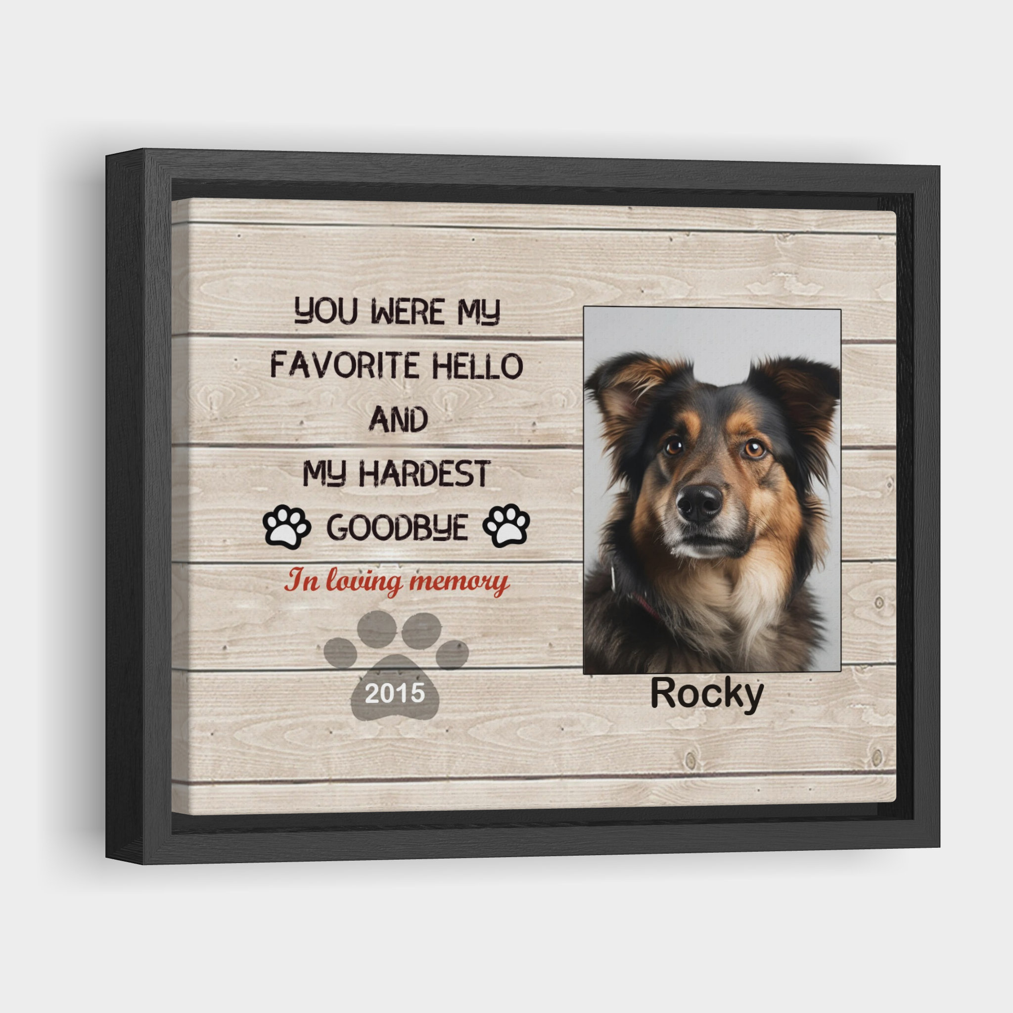 You Were My Favorite Hello - Custom Canvas Print Pet Memorial