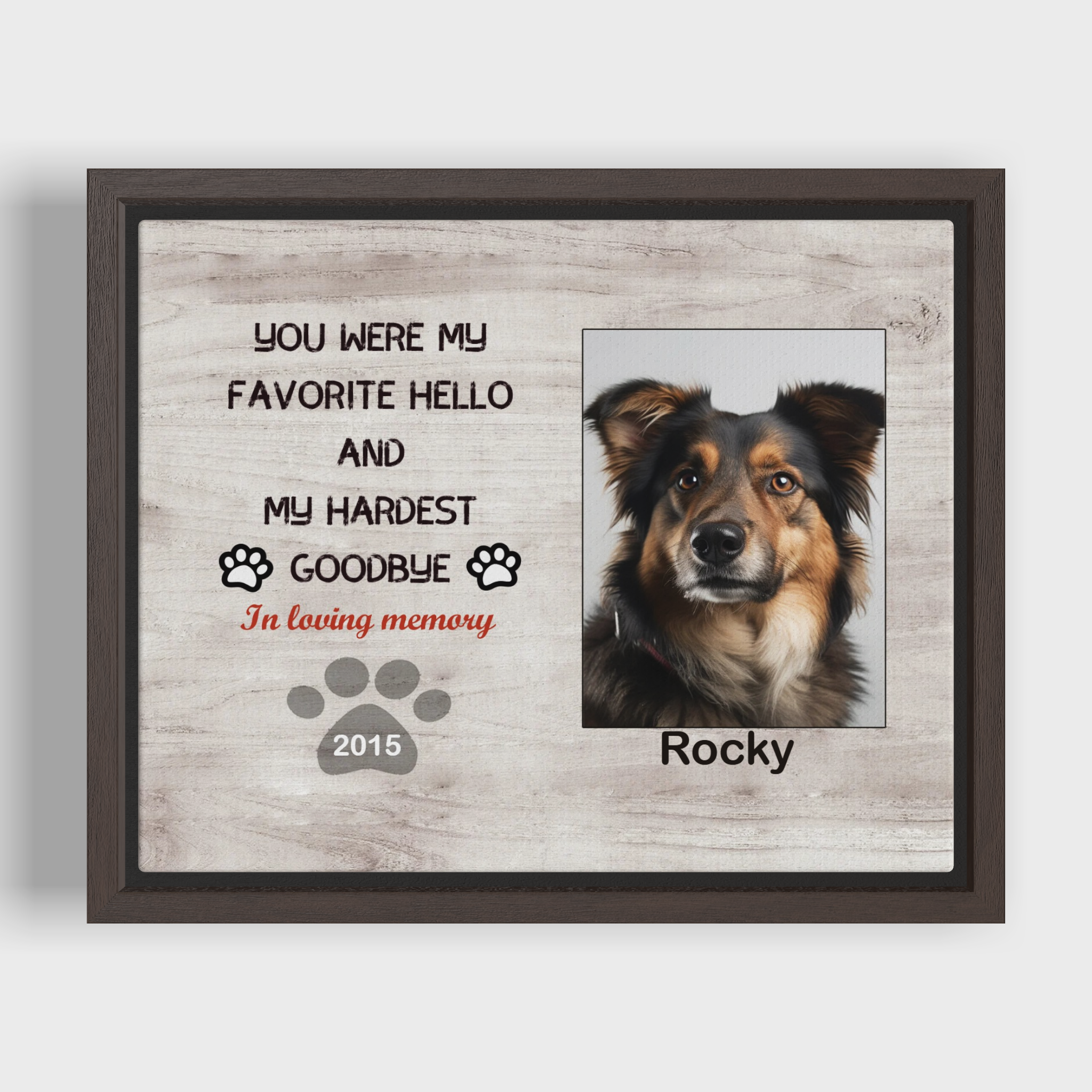 My Hardest Goodbye, Hang and Place - Custom Canvas Print Pet Memorial