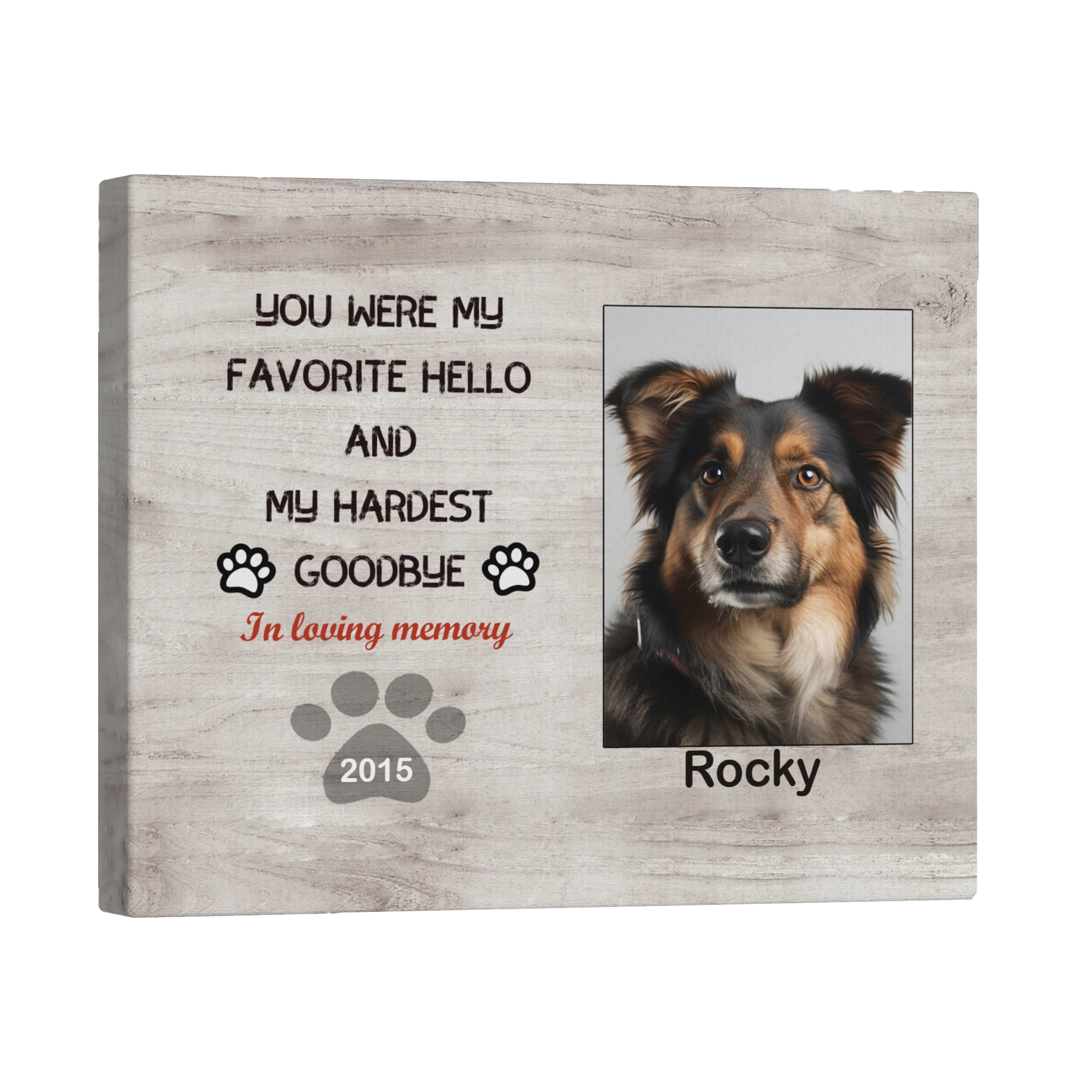 You Were My Favorite Hello - Custom Canvas Print Pet Memorial