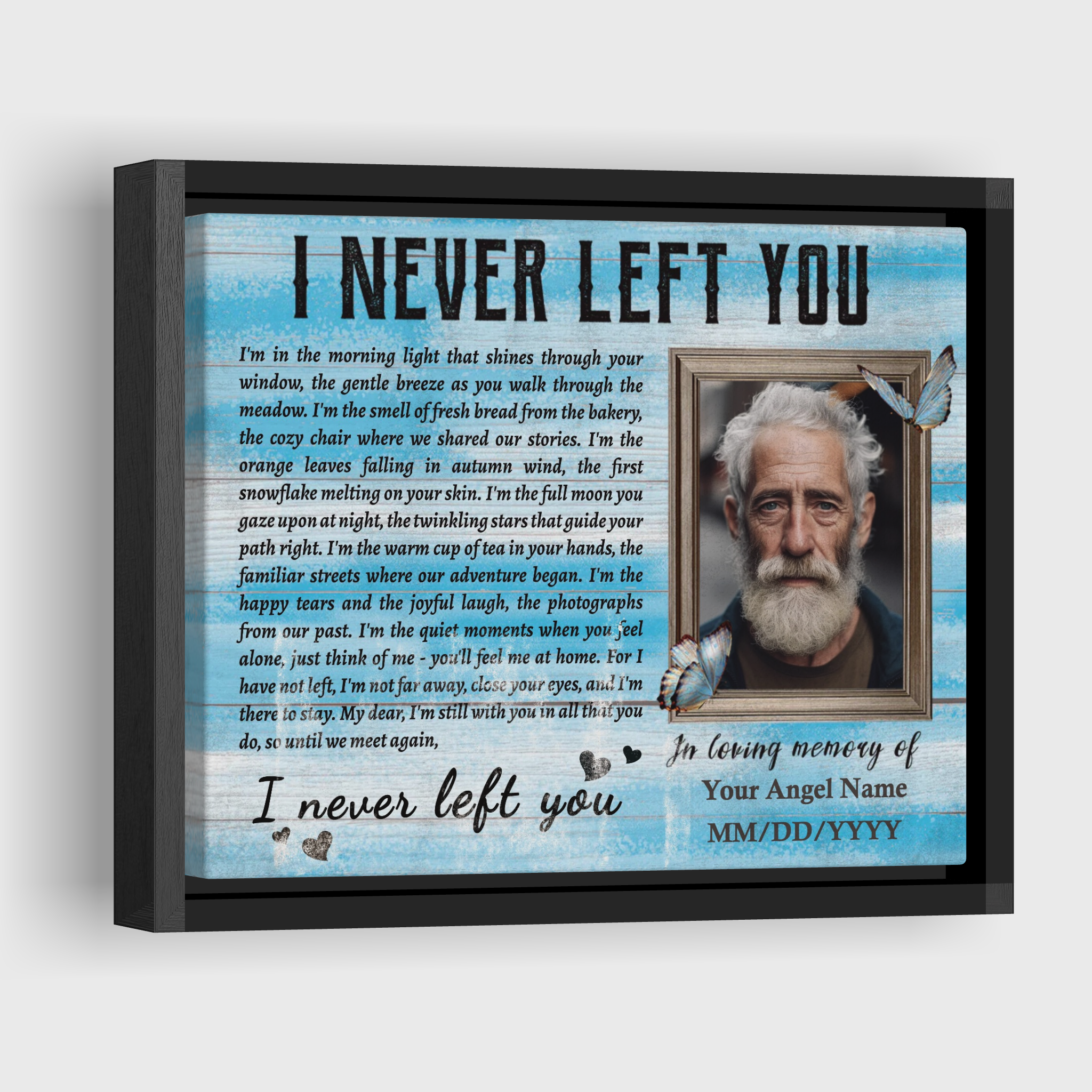 I Never Left You - Personalized Photo Canvas Print Sympathy Gifts