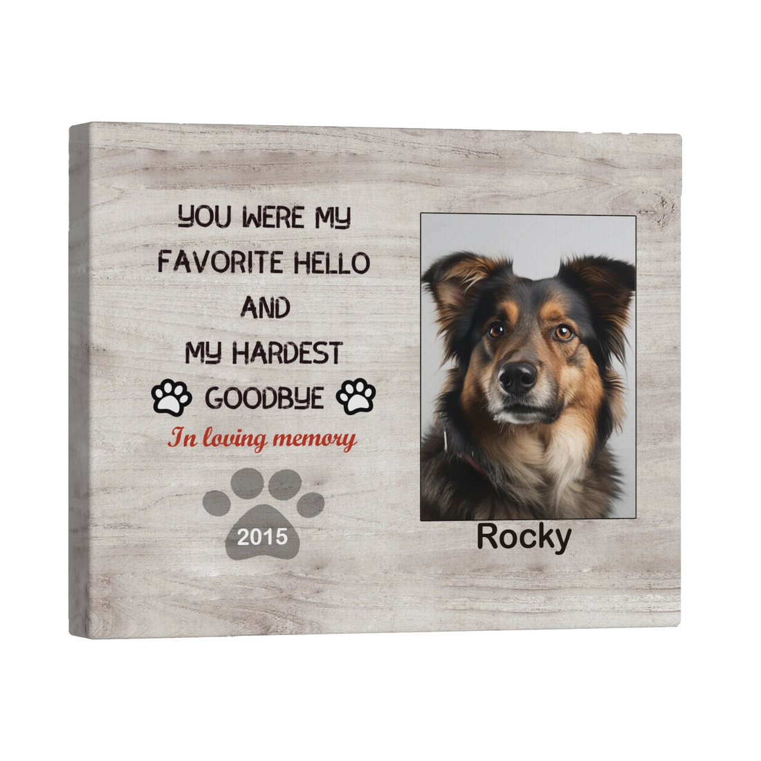 My Hardest Goodbye, Hang and Place - Custom Canvas Print Pet Memorial