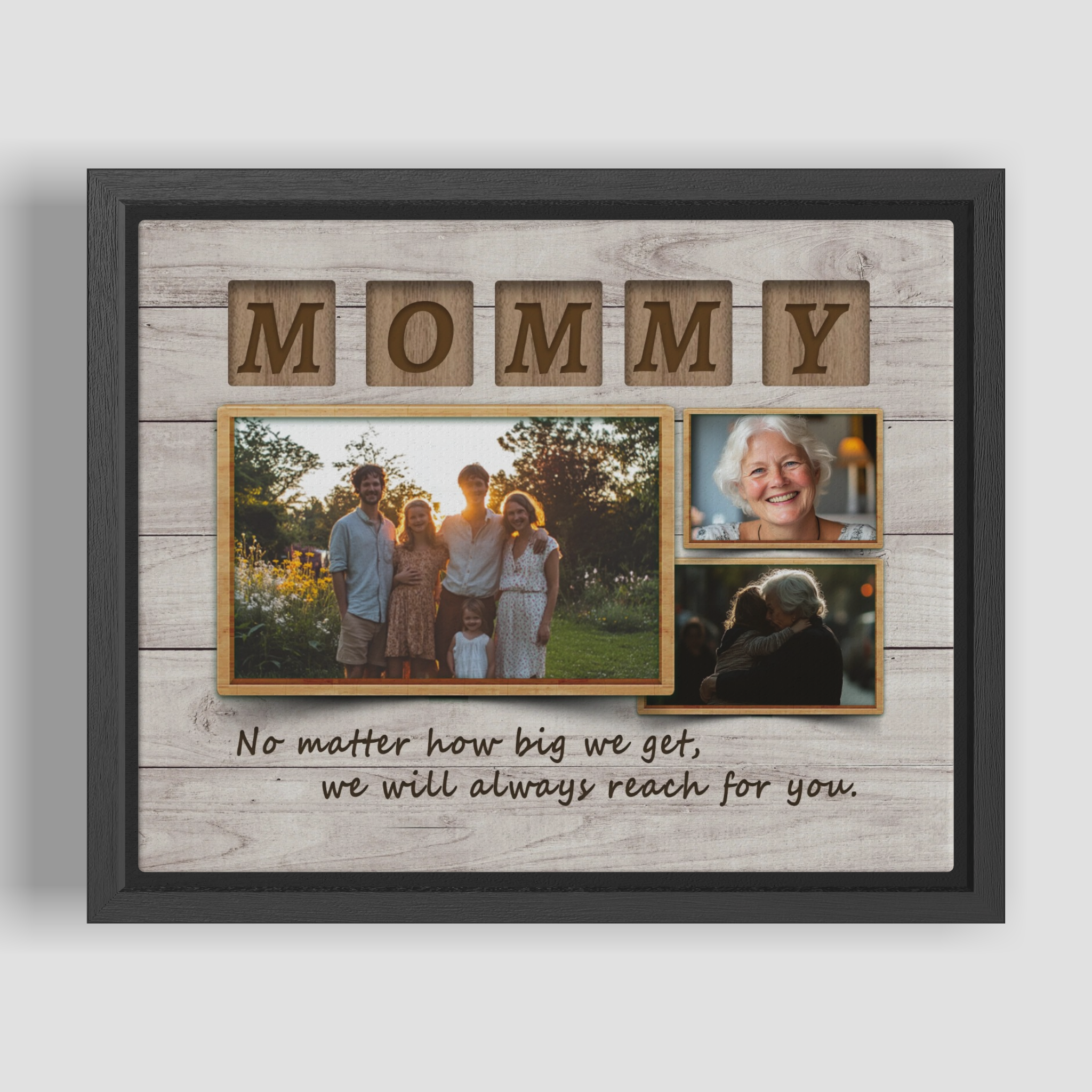 Mom No Matter How Big We Get, We Will Always Reach For You. Horizontal - Personalized Memorial Print